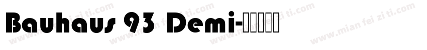 Bauhaus 93 Demi字体转换